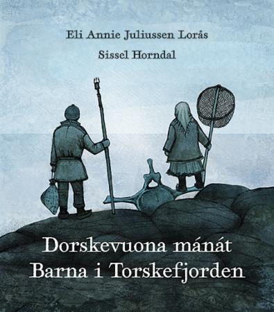 Dorskevuona mánát : Barna i Torskefjorden